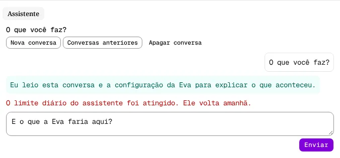 Painel Assistente com o aviso O limite diário do assistente foi atingido. Ele volta amanhã. e a pergunta mantida no campo.