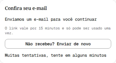 Página Confira seu e-mail com a mensagem Muitas tentativas, tente em alguns minutos abaixo do botão.