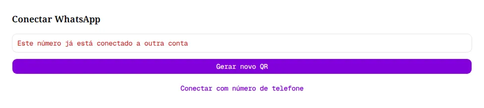 Página Conectar WhatsApp com a mensagem Este número já está conectado a outra conta e o botão Gerar novo QR.