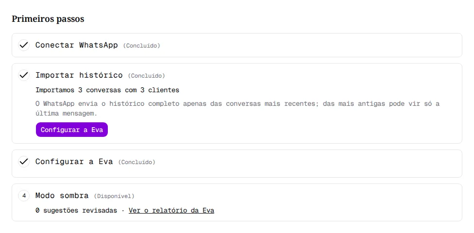 Lista Primeiros passos com Configurar a Eva concluído e a etapa Modo sombra disponível, com 0 sugestões revisadas.