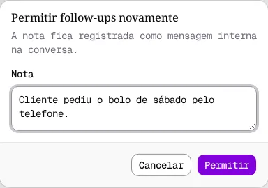 Janela Permitir follow-ups novamente com uma nota preenchida.
