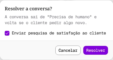 Janela Resolver a conversa? com a opção Enviar pesquisa de satisfação ao cliente marcada.