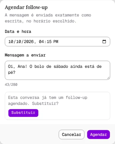 Diálogo com a pergunta Esta conversa já tem um follow-up agendado. Substituir? e o botão Substituir.
